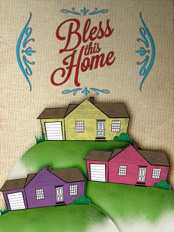 Bless This Home
